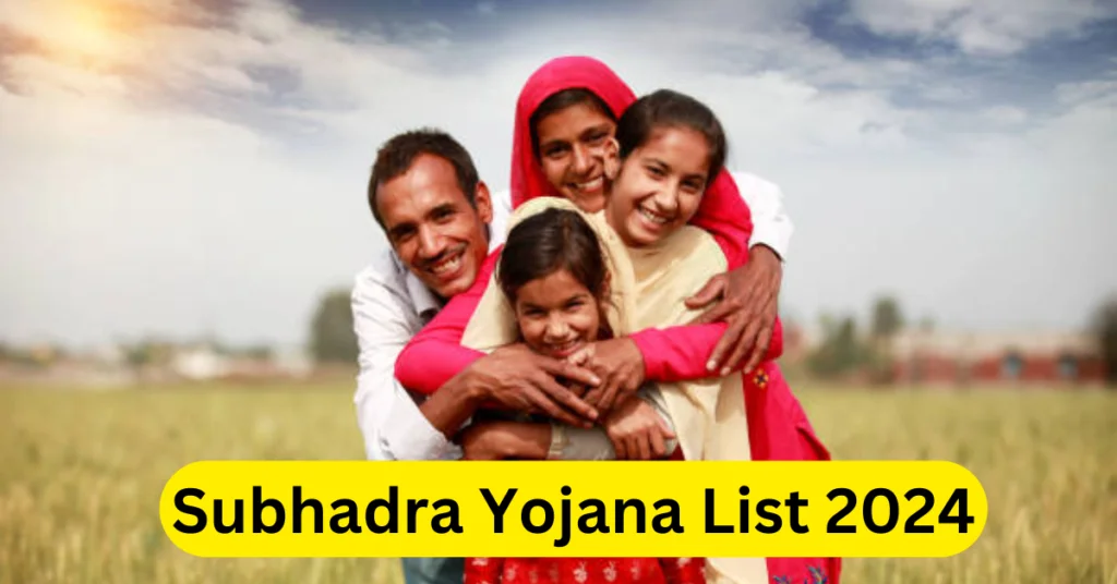 Subhadra Yojana List