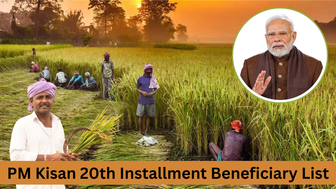 PM Kisan 20th Installment Beneficiary List